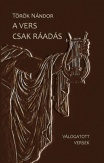 A vers csak ráadás