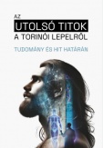 Az utolsó titok a torinói lepelről
