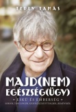 Majd(nem) egészség(ügy)