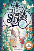 Lili és Szőrmók Holmes - Az eltűnt virág rejtélye