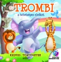 Trombi, a tehetséges elefánt