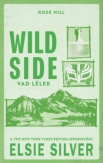 Wild side - Vad lélek