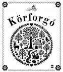 Kuncogó - Körforgó