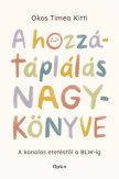 A hozzátáplálás nagykönyve