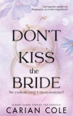 Don't Kiss the Bride - Ne csókold meg a menyasszonyt!