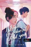 I Hope This Doesn't Find You - Remélem, ez nem jut el hozzád