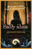 Disney - Sorsfordító történetek - Sally álma