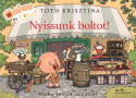 Malac és Liba - Nyissunk boltot!