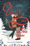 Love me in the snow - Behavazott szerelem