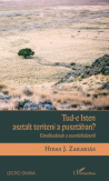 Tud-e Isten asztalt teríteni a pusztában?