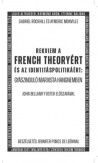 Rekviem a French Theoryért és az identitáspolitikáért