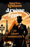 Arséne Lupin - Az arany háromszög