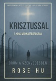 Krisztussal a kínai munkatáborokban