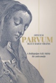 Officium Parvum Beatae Mariae Virginis