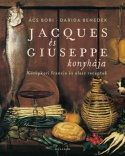 Jacques és Giuseppe konyhája