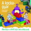 A kockagyár - Hogyan készül az építőjáték?