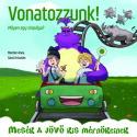 Vonatozzunk! - Milyen egy sínpálya?