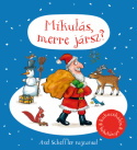 Mikulás, merre jársz?