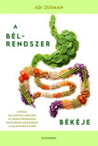 A bélrendszer békéje