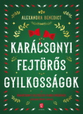 Karácsonyi fejtörős gyilkosságok