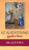 Az alázatosság gyakorlása