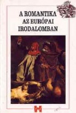 A romantika az európai irodalomban (szöveggyűjtemény)