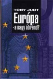 Európa - a nagy ábránd?