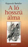 A ló hosszú álma