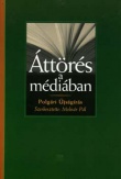 Áttörés a médiában - Polgári újságírás