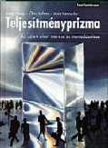 Teljesítményprizma - Az üzleti siker mérése és menedzselése