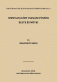 Szent-Gellért csanádi püspök élete és művei