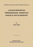 A magyar menekültek Törökországban: ismeretlen adatok az 1849-ki emigratio történetéhez