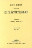 Lányi Károly magyar egyháztörténelme I. 889-1526