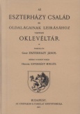 Az Eszterházy család és oldalágainak leírásához tartozó oklevéltár