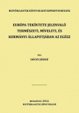 Európa tekíntete jelenvaló természeti, míveleti, és kormányi állapotjában az egész munkához Európa földképe járul magyar nyelven - 6. kötet