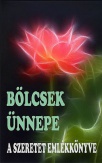 Bölcsek Ünnepe - A Szeretet Emlékkönyve