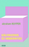 Kálvinizmus és modernitás