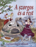 A szorgos és a rest