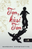 Tom, kicsi Tom