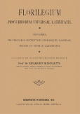 Florilegium proverbiorum universae latinitatis