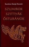 Szumirok, szittyák, ősturánok