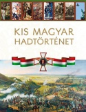 Kis magyar hadtörténet