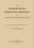 A nemzetközi fizetési mérleg és alakulása Magyarországon