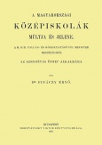 A magyarországi középiskolák múltja és jelene Az ezredéves ünnep alkalmára