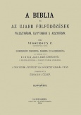 A Biblia és az ujabb fölfödözések Palesztinában, Egyiptomban s Asszyriában - Első kötet