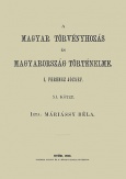 A magyar törvényhozás és magyarország történeleme XI. - I. Ferencz József