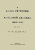 A magyar törvényhozás és magyarország történeleme XII. - I. Ferencz József