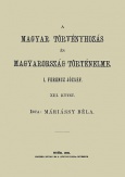 A magyar törvényhozás és magyarország történeleme XIII. - I. Ferencz József