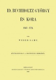 Id. Buchholtz György és kora 1643-1724