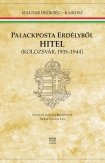 Palackposta Erdélyből - Hitel, Kolozsvár, 1935-1944